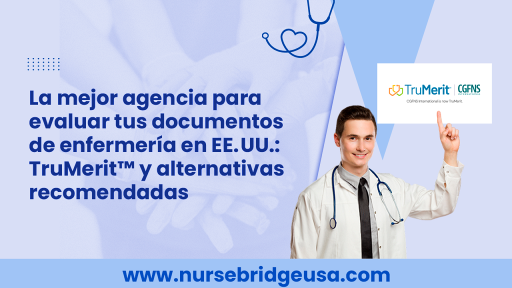 BLOG, NURSE BRIDGE, PERSONAS QUE ESTEN INTERESADAS EN HOMOLOGAR TITULO DE ENFERMERIA EN USA